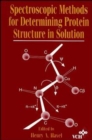 Spectroscopic Methods for Determining Protein Structure in Solution - Book
