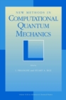 New Methods in Computational Quantum Mechanics, Volume 93 - Book