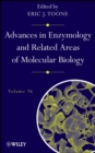 Advances in Enzymology and Related Areas of Molecular Biology, Volume 76 - Book