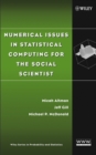 Numerical Issues in Statistical Computing for the Social Scientist - Book
