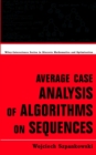 Average Case Analysis of Algorithms on Sequences - Book
