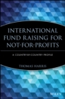 International Fund Raising for Not-for-Profits : A Country-by-Country Profile - Book
