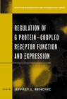 Regulation of G Protein Coupled Receptor Function and Expression : Receptor Biochemistry and Methodology - Book