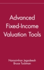 Advanced Fixed-Income Valuation Tools - Book