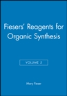 Fiesers' Reagents for Organic Synthesis, Volume 5 - Book