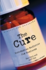 The Cure : Enterprise Medicine for Business: A Novel for Managers - Book