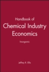 Handbook of Chemical Industry Economics, Inorganic - Book
