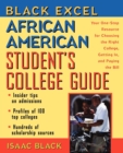 The African American College Student's Guide : Your One-stop Resource for Choosing the Right College, Getting in and Paying the Bill - Book