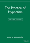 The Practice of Hypnotism - Book
