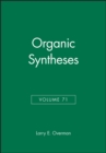 Organic Syntheses, Volume 71 - Book