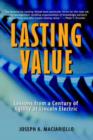 Lasting Value : Lessons from a Century of Agility at Lincoln Electric - Book