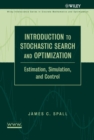 Introduction to Stochastic Search and Optimization : Estimation, Simulation, and Control - Book