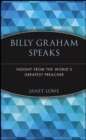 Billy Graham Speaks : Insight from the World's Greatest Preacher - Book