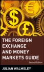 The Foreign Exchange and Money Markets Guide - Book