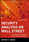 Security Analysis on Wall Street : A Comprehensive Guide to Today's Valuation Methods - Book