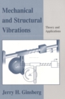 Mechanical and Structural Vibrations : Theory and Applications - Book