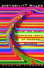 Instability Rules : The Ten Most Amazing Ideas of Modern Science - Book
