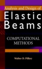 Analysis and Design of Elastic Beams : Computational Methods - Book