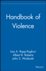 Handbook of Violence - Book