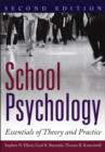 School Psychology : Essentials of Theory and Practice - Book