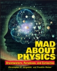 Mad about Physics : Braintwisters, Paradoxes, and Curiosities - eBook