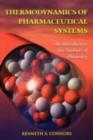 Thermodynamics of Pharmaceutical Systems : An Introduction for Students of Pharmacy - eBook