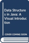 Data Structures in Java : A Visual Introduction - Book