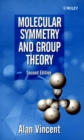 Molecular Symmetry and Group Theory : A Programmed Introduction to Chemical Applications - Book
