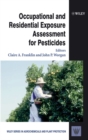 Occupational and Residential Exposure Assessment for Pesticides - Book