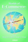 Worlds of E-Commerce : Economic, Geographical and Social Dimensions - Book