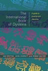 The International Book of Dyslexia : A Guide to Practice and Resources - Book