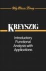 Introductory Functional Analysis with Applications - Book