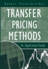 Transfer Pricing Methods : An Applications Guide - Book