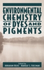 Environmental Chemistry of Dyes and Pigments - Book