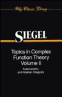Topics in Complex Function Theory, Volume 2 : Automorphic Functions and Abelian Integrals - Book