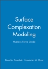 Surface Complexation Modeling : Hydrous Ferric Oxide - Book