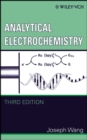 Analytical Electrochemistry 3e - Book