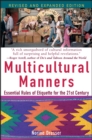Multicultural Manners : Essential Rules of Etiquette for the 21st Century - Book