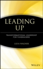 Leading Up : Transformational Leadership for Fundraisers - Book