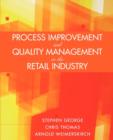 Process Improvement and Quality Management in the Retail Industry - Book