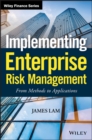 Implementing Enterprise Risk Management : From Methods to Applications - Book