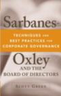 Sarbanes-Oxley and the Board of Directors : Techniques and Best Practices for Corporate Governance - eBook