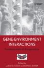 Gene-Environment Interactions : Fundamentals of Ecogenetics - eBook