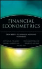 Financial Econometrics : From Basics to Advanced Modeling Techniques - Book