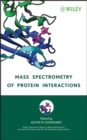 Mass Spectrometry of Protein Interactions - Book