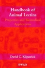 Handbook of Animal Lectins : Properties and Biomedical Applications - Book