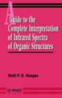 A Guide to the Complete Interpretation of Infrared Spectral of Organic Structures - Book