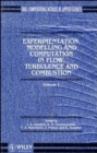 Experimentation Modeling and Computation in Flow, Turbulence and Combustion - Book