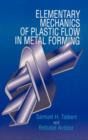 Elementary Mechanics of Plastic Flow in Metal Forming - Book
