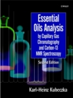 Essential Oils Analysis by Capillary Gas Chromatography and Carbon-13 NMR Spectroscopy - Book